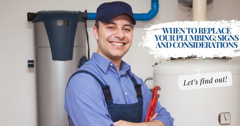 When to Replace Your Plumbing Signs and Considerations